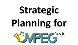 Read more about the article Strategic planning for MPEG