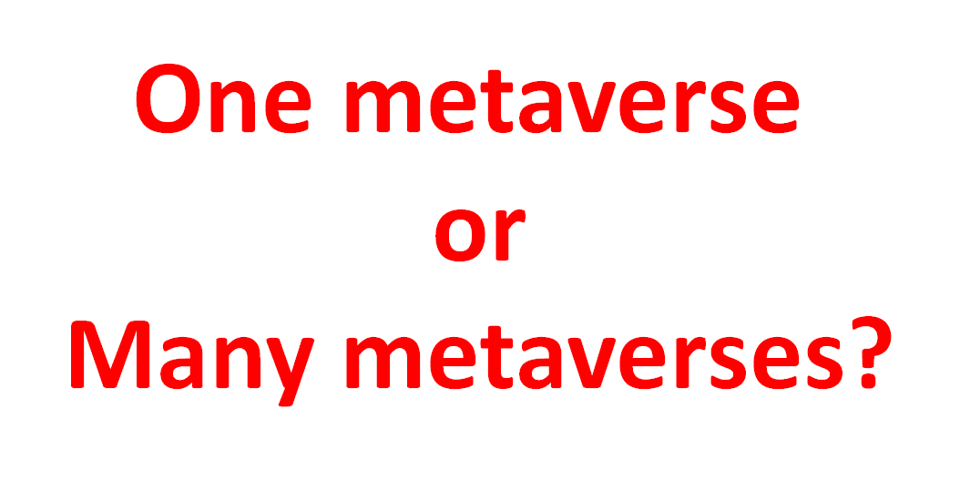 You are currently viewing Do we want a Metaverse or the Metaverse?