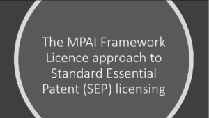 Read more about the article The MPAI Framework Licence approach to Standard Essential Patent (SEP) licensing