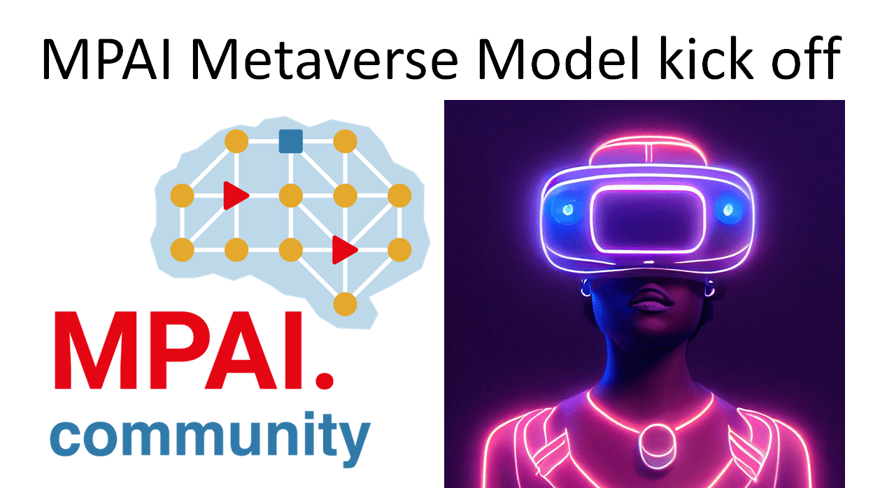 You are currently viewing MPAI kicks off the MPAI Metaverse Model